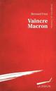 VAINCRE MACRON ET REVOLUTIONNER LE TRAVAIL 